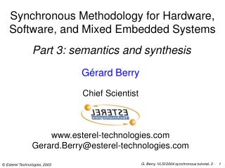 Synchronous Methodology for Hardware, Software, and Mixed Embedded Systems