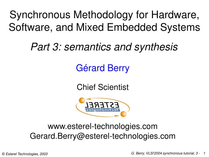 synchronous methodology for hardware software and mixed embedded systems