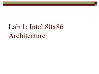 Lab 1: Intel 80x86 Architecture