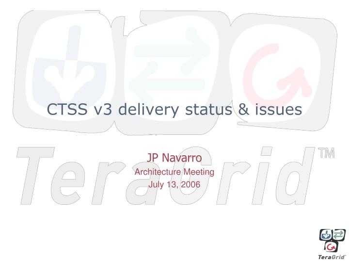ctss v3 delivery status issues