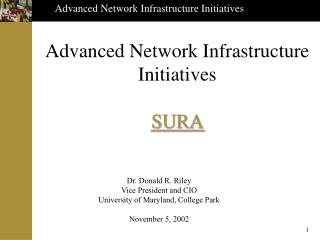 Advanced Network Infrastructure Initiatives SURA
