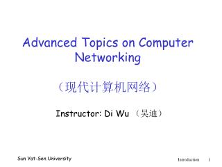 Advanced Topics on Computer Networking ?????????