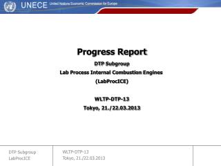 Progress Report DTP Subgroup Lab Process Internal Combustion Engines ( LabProcICE )