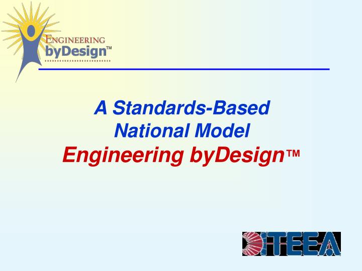 a standards based national model engineering bydesign