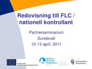 redovisning till flc nationell kontrollant
