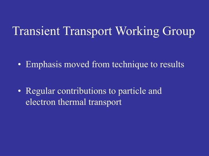 transient transport working group