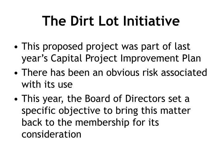 the dirt lot initiative