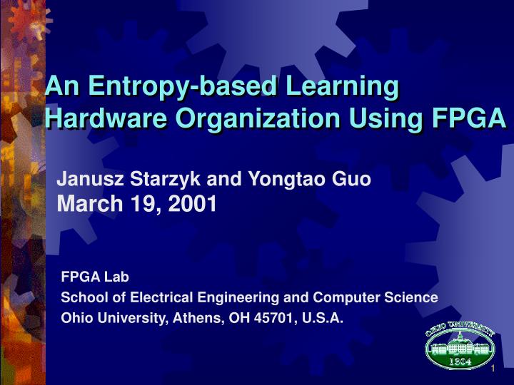 an entropy based learning hardware organization using fpga