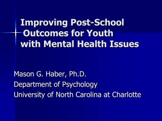 Improving Post-School Outcomes for Youth with Mental Health Issues