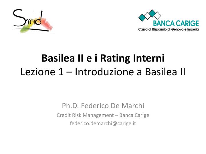 basilea ii e i rating interni lezione 1 introduzione a basilea ii