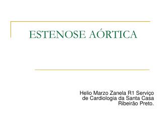 estenose a rtica