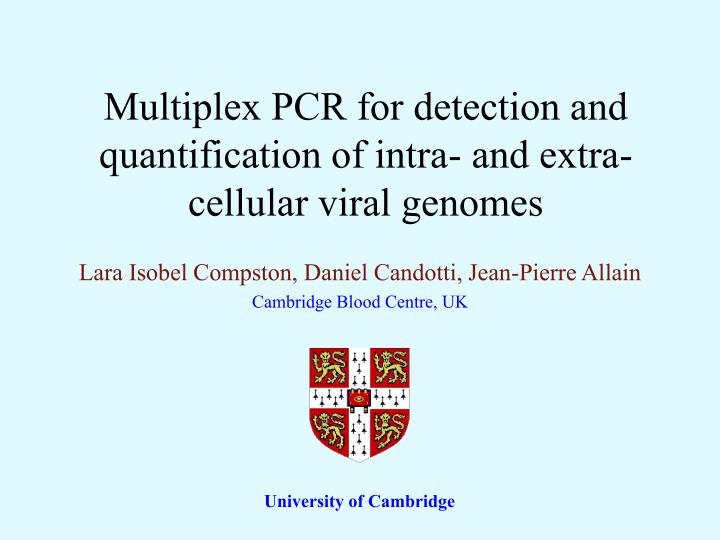 multiplex pcr for detection and quantification of intra and extra cellular viral genomes