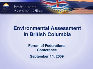 Environmental Assessment in British Columbia