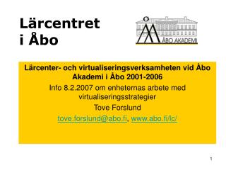 l rcentret i bo