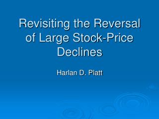 Revisiting the Reversal of Large Stock-Price Declines