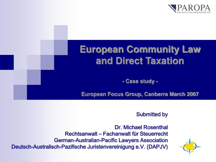 european community law and direct taxation case study european focus group canberra march 2007