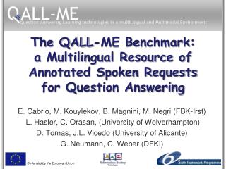 The QALL-ME Benchmark: a Multilingual Resource of Annotated Spoken Requests for Question Answering