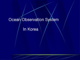 Ocean Observation System In Korea