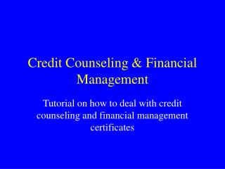 Credit Counseling &amp; Financial Management