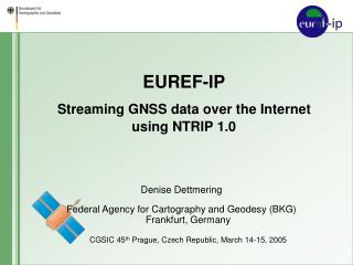 EUREF-IP Streaming GNSS data over the Internet using NTRIP 1.0