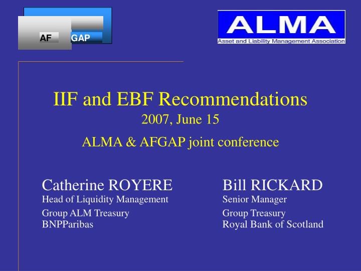 iif and ebf recommendations 2007 june 15 alma afgap joint conference
