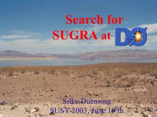 Search for SUGRA at