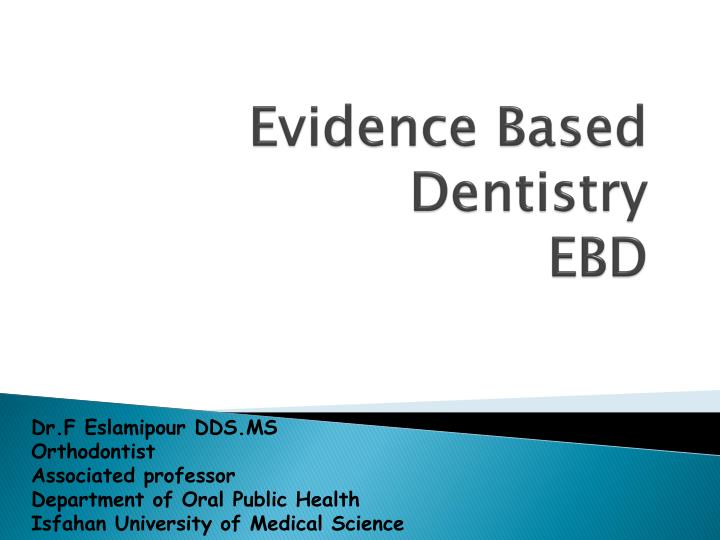 evidence based dentistry ebd