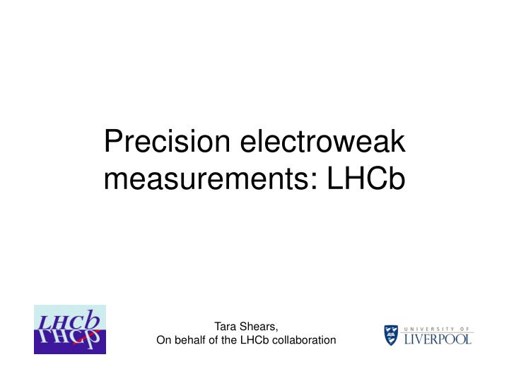 precision electroweak measurements lhcb