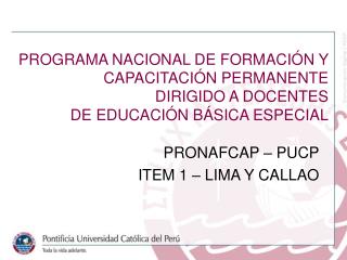 pronafcap pucp item 1 lima y callao