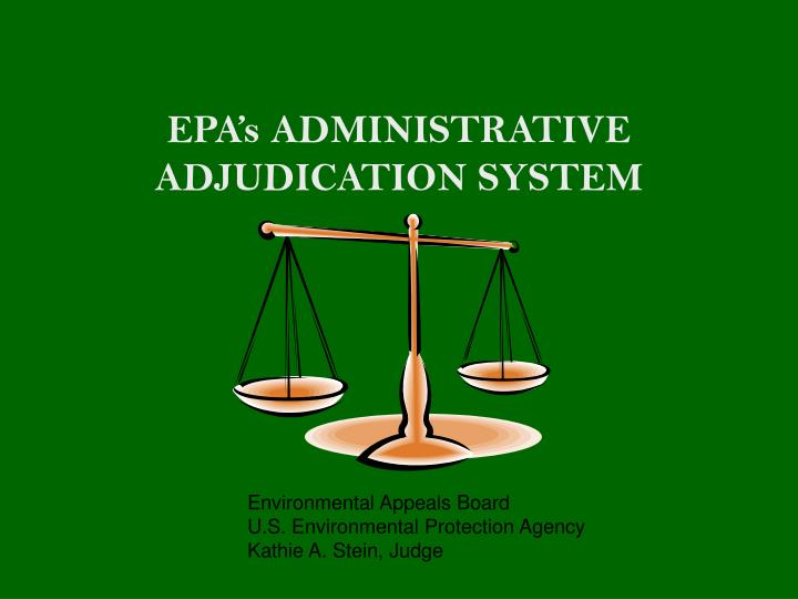 epa s administrative adjudication system