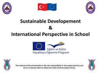 Sustainable Developement &amp; International Perspective in School