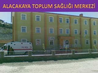 alacakaya toplum sa li i merkez