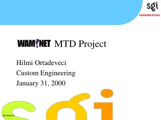 Hilmi Ortadeveci Custom Engineering January 31, 2000