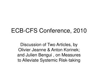 ECB-CFS Conference, 2010