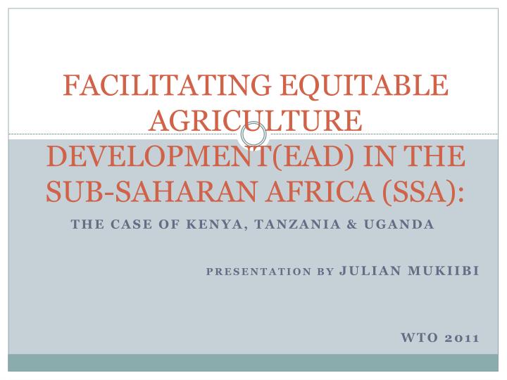 facilitating equitable agriculture development ead in the sub saharan africa ssa