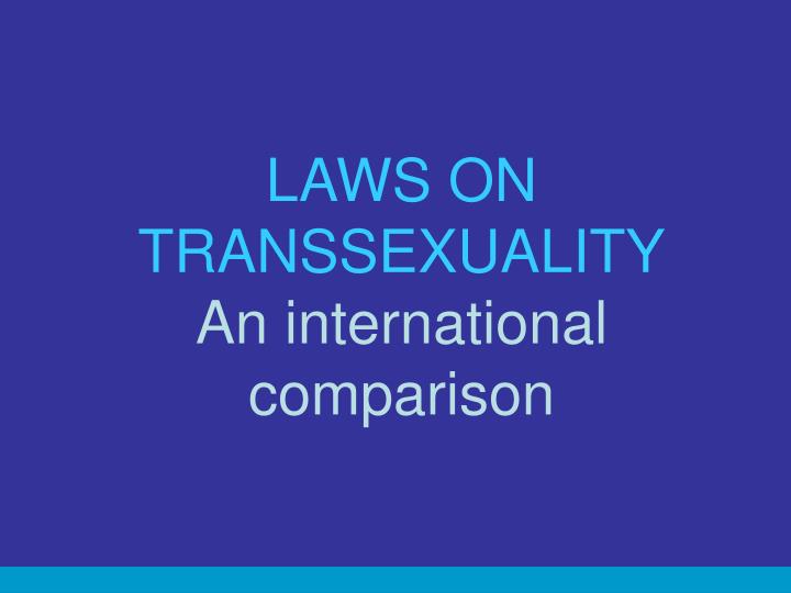 laws on transsexuality an international comparison