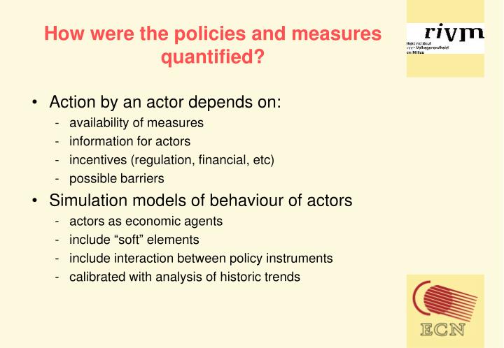 how were the policies and measures quantified