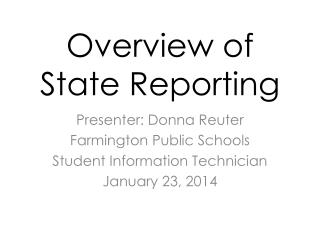 Overview of State Reporting