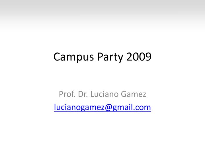campus party 2009
