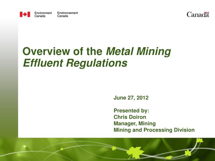 overview of the metal mining effluent regulations