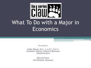 What To Do with a Major in Economics