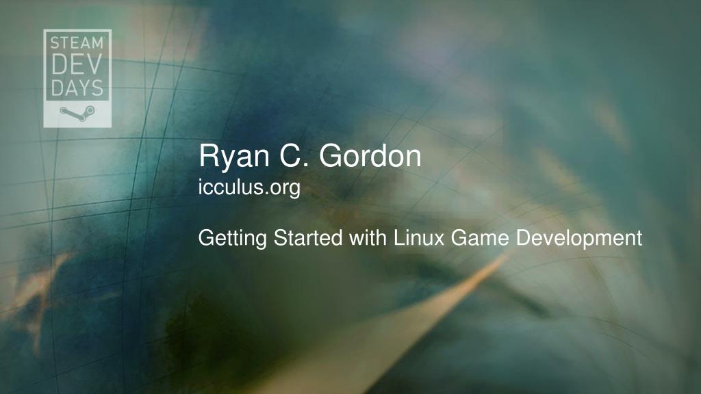 PPT - Dive into Linux Game Development - Key Notes & Tips PowerPoint ...