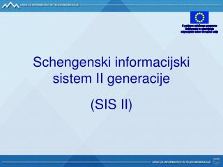 schengenski informacijski sistem ii generacije