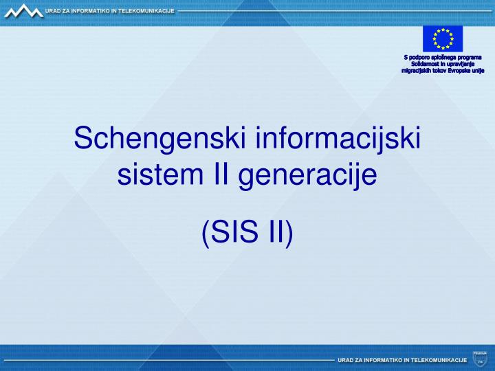 schengenski informacijski sistem ii generacije