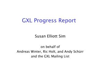 GXL Progress Report