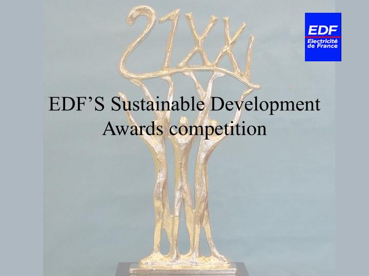 edf s sustainable development awards competition