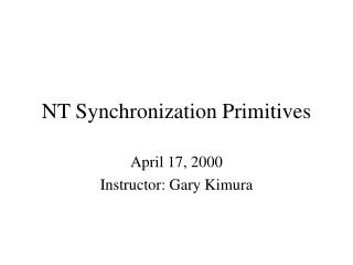 NT Synchronization Primitives