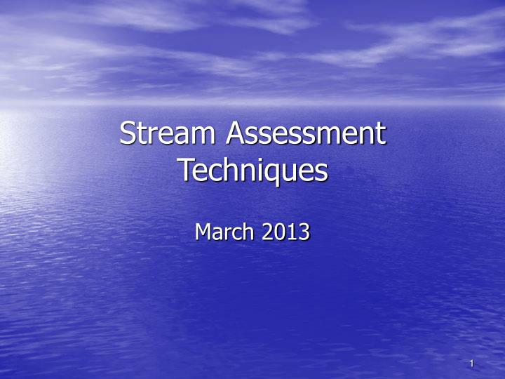stream assessment techniques