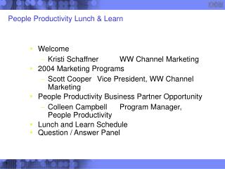 People Productivity Lunch &amp; Learn