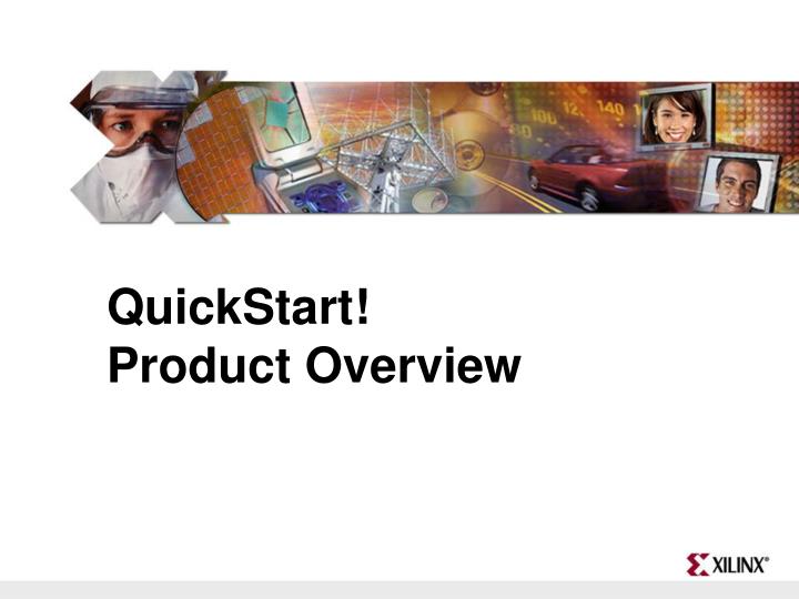 quickstart product overview